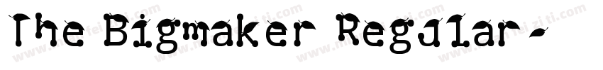 The Bigmaker Regular字体转换